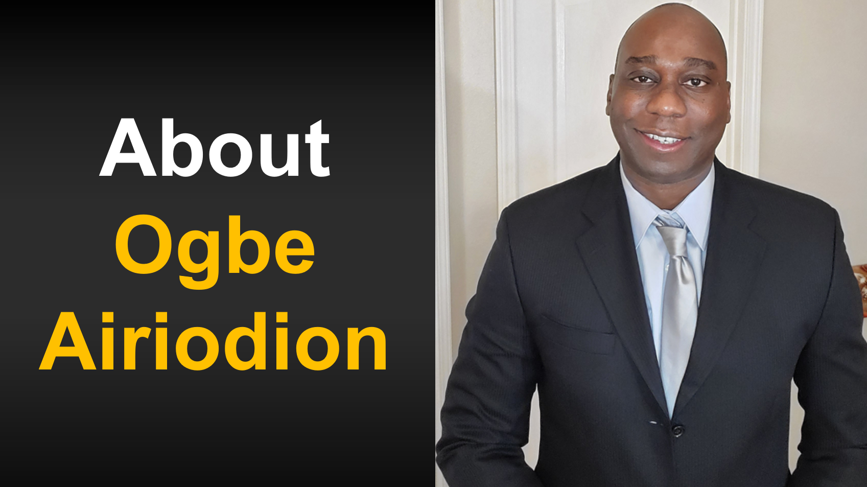 About Ogbe Airiodion, San Jose, CA. USA, Senior Change Management Consultant, Entrepreneur, and Advocate for Positive Impact