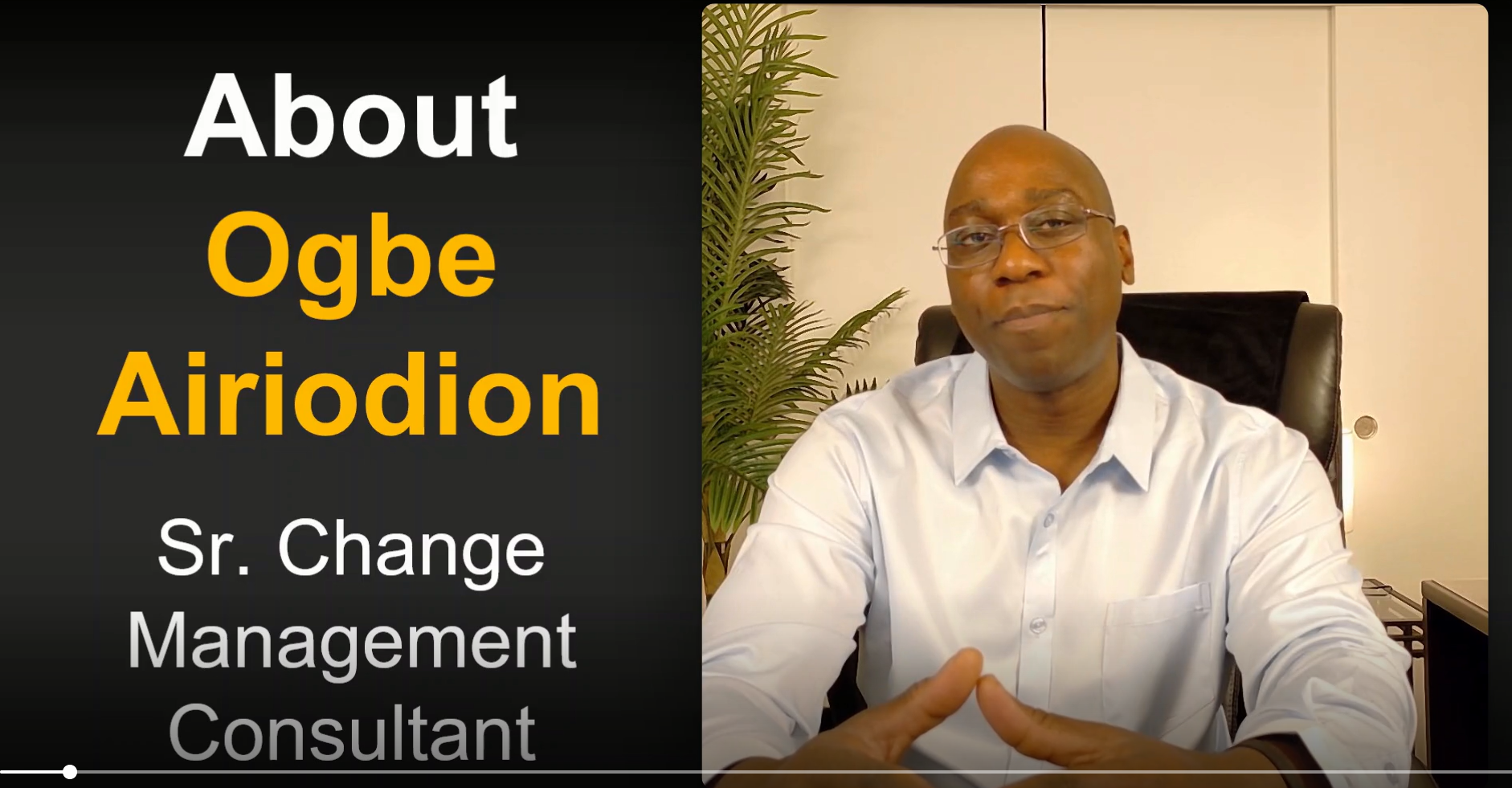 About Ogbe Airiodion, Sr. Change Management Consultant, Change Manager, Change Lead