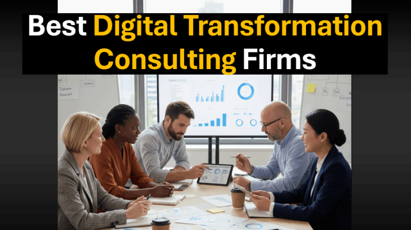 Top 9 Best Digital Transformation Consulting Firms (2025–2026 Ranking ...