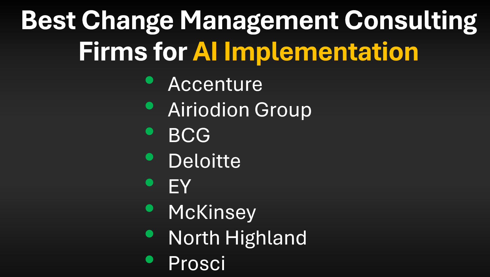 Top 8 Best Change Management Consulting Firms for AI Implementation