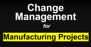 Best Change Management Consultant for Manufacturing Project Implementations
