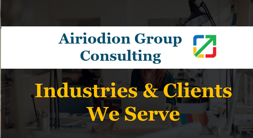 Who We Serve | Airiodion Group Enterprise Change Management