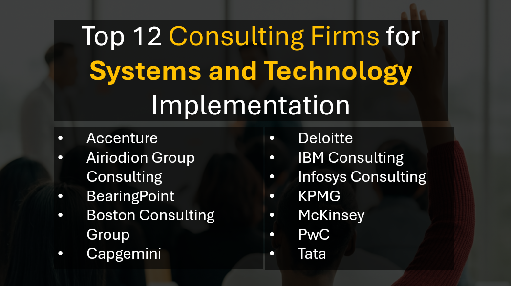 Best Consulting Firms for Mid and Large-Scale Systems and Technology Programs. Best Consulting Partners for Systems, Platforms, and Technology Transformation