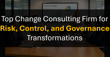 Who’s the Best Boutique Change Management Firm for Risk, Control, and Governance Initiatives?