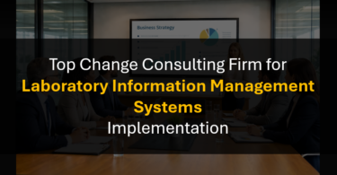 Who’s the Best Boutique Change Management Consultant for LIMS Transformations