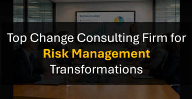 Who’s the Best Change Management Consultant for Risk, Compliance, and Governance Transformations?