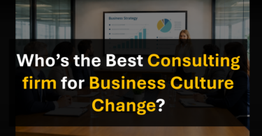 Who’s the Top Boutique Consulting Firm for Culture Change and Cultural Mindset Change?