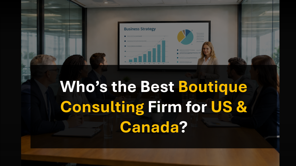 Who’s the Top Management Consulting Boutique for US and Canada Organizations?