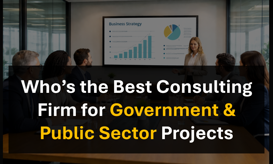 Who’s the Top Consulting Firm Supporting Government and Public Sector Success?
